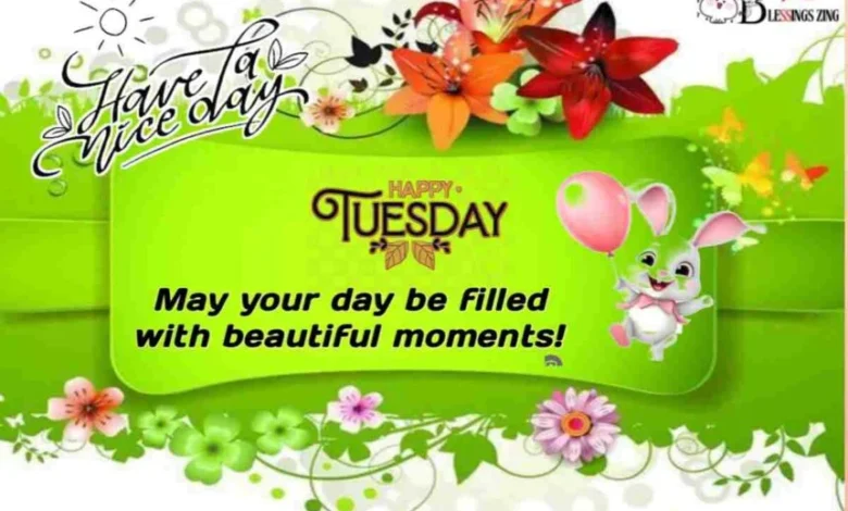 Tuesday Blessings Quotes